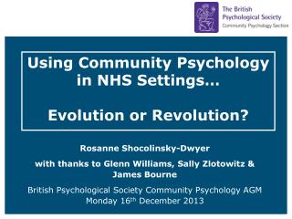 Using Community Psychology in NHS Settings… Evolution or Revolution?