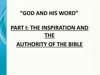 “GOD AND HIS WORD”