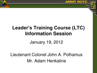 Leader’s Training Course (LTC) Information Session