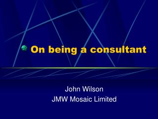 On being a consultant