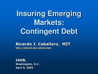 Insuring Emerging Markets: Contingent Debt