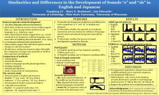 Issues in speech sound development Are there language-universal tendencies?