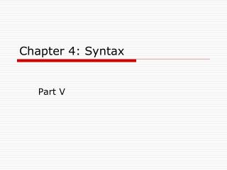 Chapter 4: Syntax