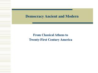 Democracy Ancient and Modern