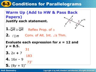 Warm Up (Add to HW &amp; Pass Back Papers) Justify each statement. 1. 2.