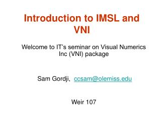 Introduction to IMSL and VNI