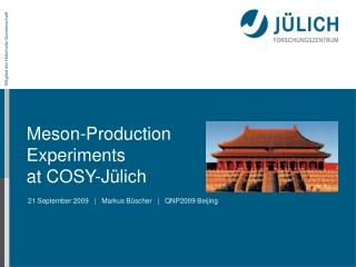 Meson-Production Experiments at COSY-Jülich