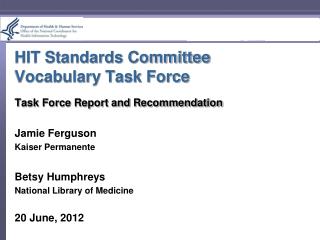 HIT Standards Committee Vocabulary Task Force