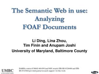 The Semantic Web in use: Analyzing FOAF Documents