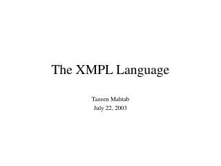 The XMPL Language