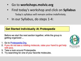 Go to workshops.molviz Find today’s workshop and click on Syllabus