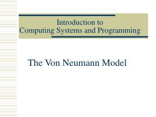Introduction to Computing Systems and Programming