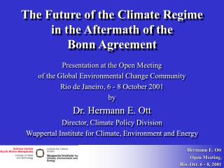 The Future of the Climate Regime in the Aftermath of the Bonn Agreement