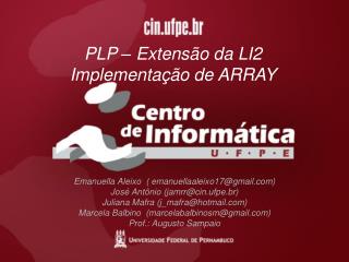 PLP – Extensão da LI2 Implementação de ARRAY