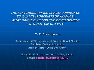 T. P. Shestakova Department of Theoretical and Computational Physics Southern Federal University