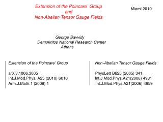 Extension of the Poincare` Group and Non-Abelian Tensor Gauge Fields