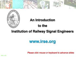 An Introduction to the Institution of Railway Signal Engineers irse