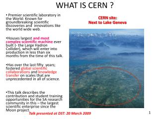WHAT IS CERN ?