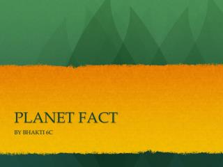 PLANET FACT
