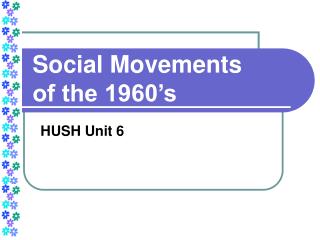 Social Movements of the 1960’s