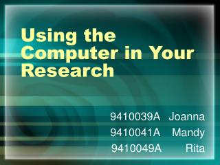 Using the Computer in Your Research