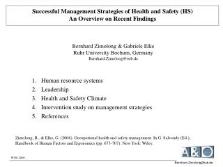 Successful Management Strategies of Health and Safety (HS) An Overview on Recent Findings