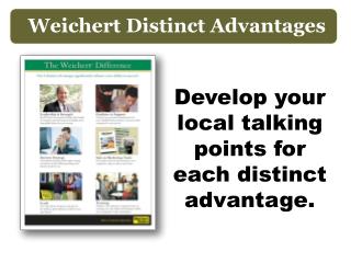 Develop your local talking points for each distinct advantage.
