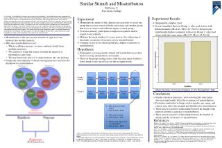 Similar Stimuli and Misattribution McNeese, T. Fort Lewis College