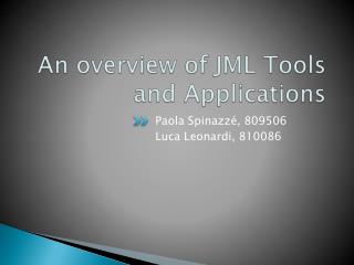 An overview of JML Tools and Applications