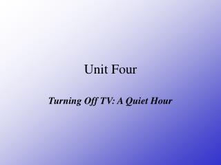 Unit Four