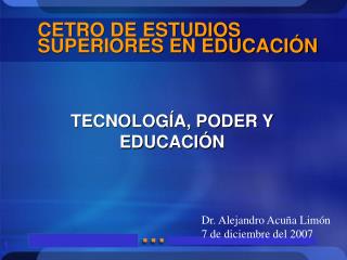 CETRO DE ESTUDIOS SUPERIORES EN EDUCACIÓN