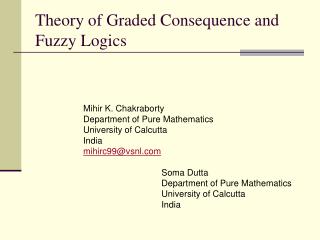 Theory of Graded Consequence and Fuzzy Logics