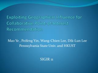 Exploiting Geographical Influence for Collaborative Point-of-Interest Recommendation