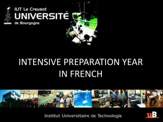 INTENSIVE PREPARATION YEAR IN FRENCH