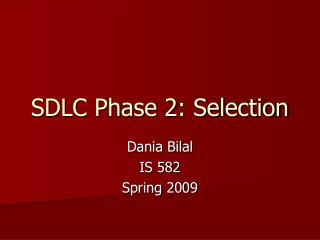 SDLC Phase 2: Selection