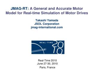 Real-Time 2010 June 27-30, 2010 Paris, France