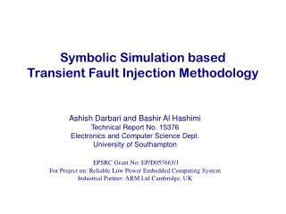Symbolic Simulation based Transient Fault Injection Methodology