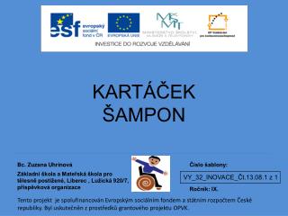 KARTÁČEK ŠAMPON