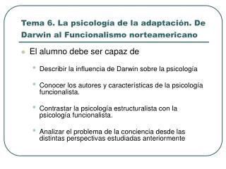 Tema 6. La psicología de la adaptación. De Darwin al Funcionalismo norteamericano