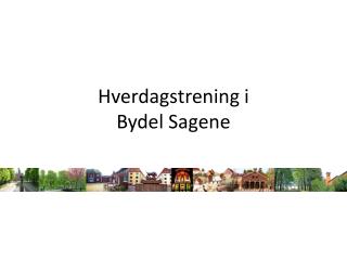 Hverdagstrening i Bydel Sagene