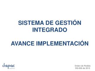 SISTEMA DE GESTIÓN INTEGRADO AVANCE IMPLEMENTACIÓN