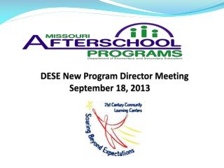 DESE New Program Director Meeting September 18, 2013