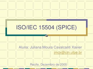 ISO/IEC 15504 (SPICE)