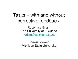 Tasks – with and without corrective feedback.