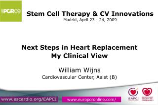Stem Cell Therapy &amp; CV Innovations Madrid, April 23 - 24, 2009