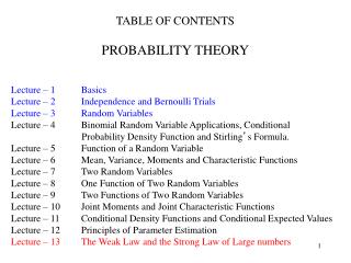 TABLE OF CONTENTS PROBABILITY THEORY Lecture – 1	Basics