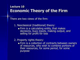 Lecture 10 Economic Theory of the Firm