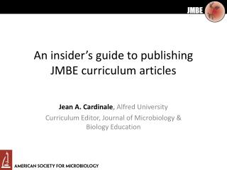 An insider ’ s guide to publishing JMBE curriculum articles