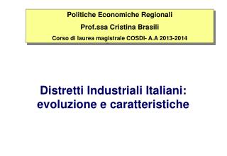 Distretti Industriali Italiani: evoluzione e caratteristiche