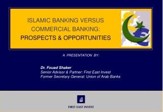 ISLAMIC BANKING VERSUS COMMERCIAL BANKING: PROSPECTS &amp; OPPORTUNITIES